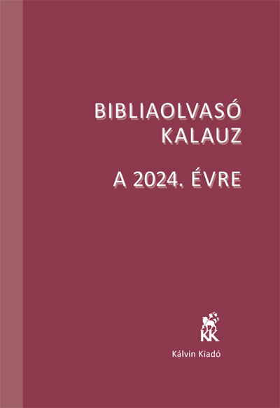Bibliaolvasó Kalauz a 2024. évre