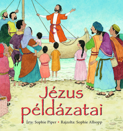 Jézus példázatai. The Parables of Jesus for Children