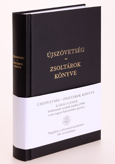 Károli Újszövetség – Zsoltárok könyve, a mai magyar helyesíráshoz igazítva, színes melléklettel